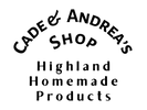Black text reading 'CADE & ANDREA'S SHOP' in an arched font above 'Highland Homemade Products' on a plain white background.